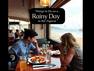 Things to Do on a Rainy Day in the Algarve