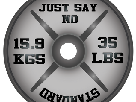 Just Say No! (to 35 lb Plates)