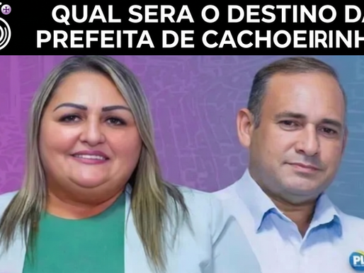 Qual será o destino da prefeita de Cachoeirinha após cassação em primeira instância?