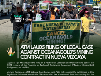 ATM lauds filing of legal case against OceanaGold’s mining contract in Nueva Vizcaya