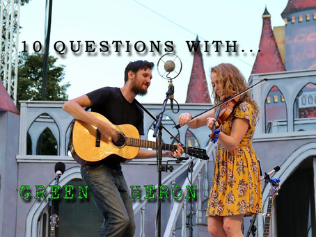 10 Questions with Green Heron
