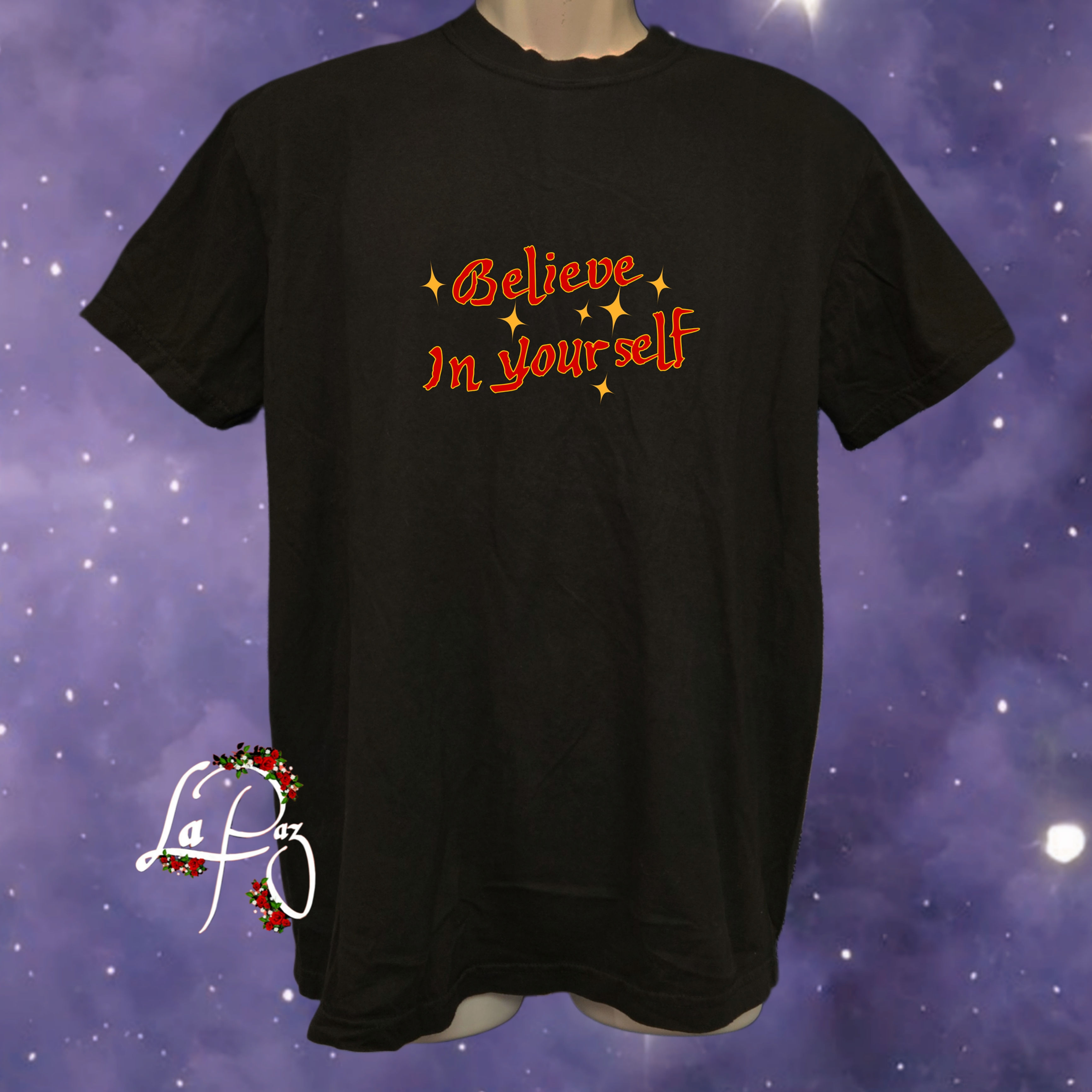 Believe in yourself shirt