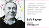 OPINIÃO | "O Dia Internacional dos Museus, em tempos de aquinhoamento" Luís Raposo