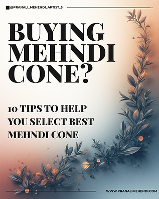 Tips to select Best Mehendi Cone