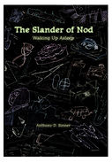 The Slander of Nod, by Anthony D. Sinner
