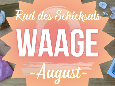 Titelbild der Kartenlegung Waage August