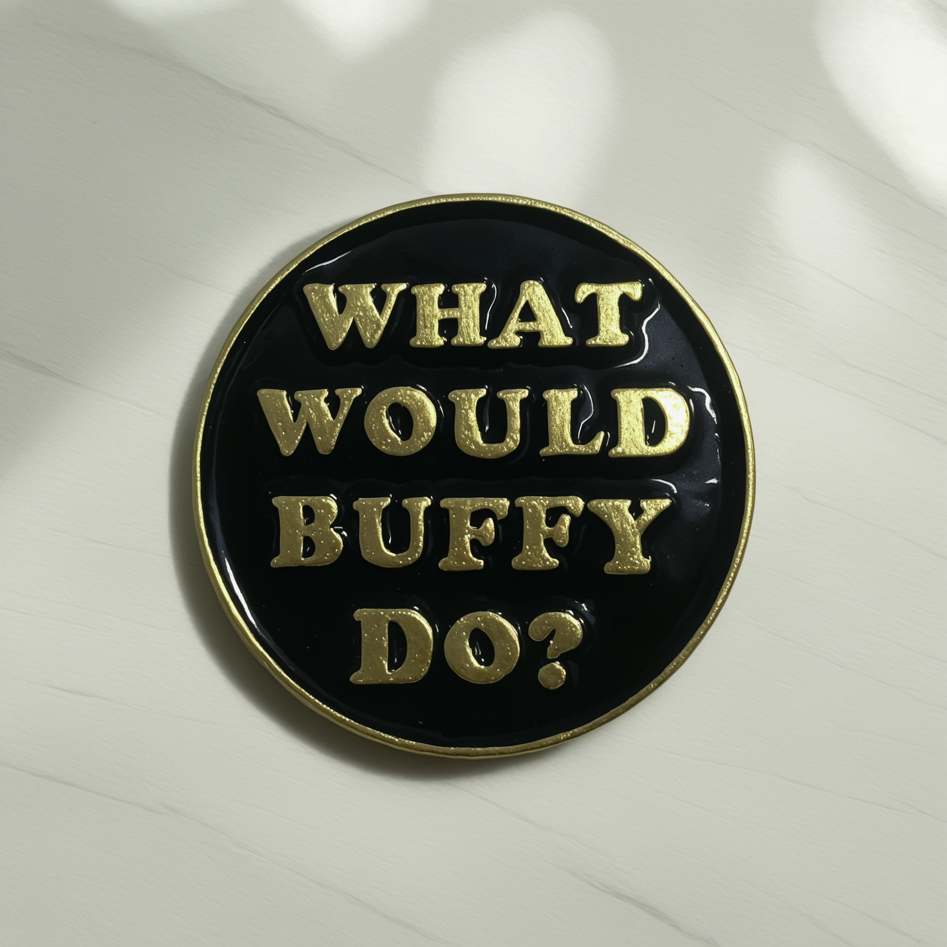 What would Buffy Do? Enamel pin badge