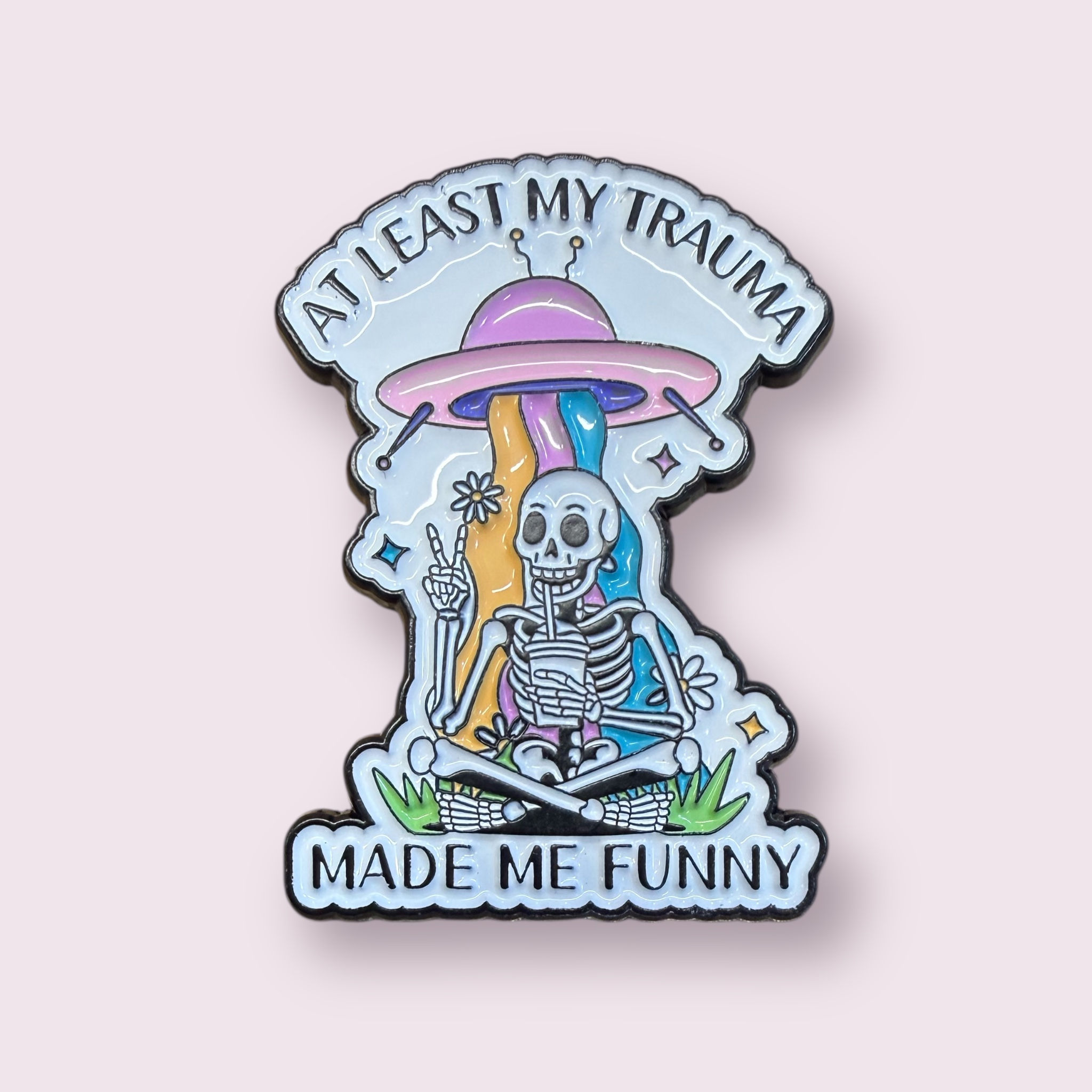 At least my trauma made me funny enamel pin badge.