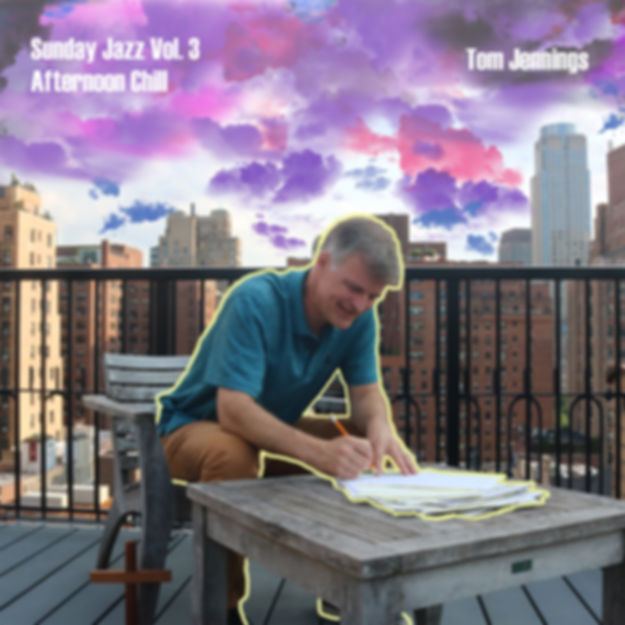 Sunday Jazz, Vol. 3: Afternoon Chill - all 9 arrangements!