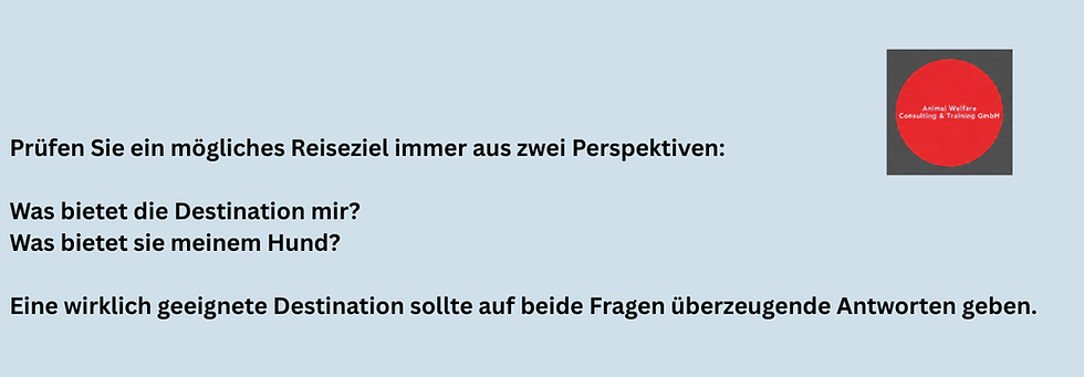 Prüfen Sie ein mögliches Reiseziel immer aus zwei Perspektiven