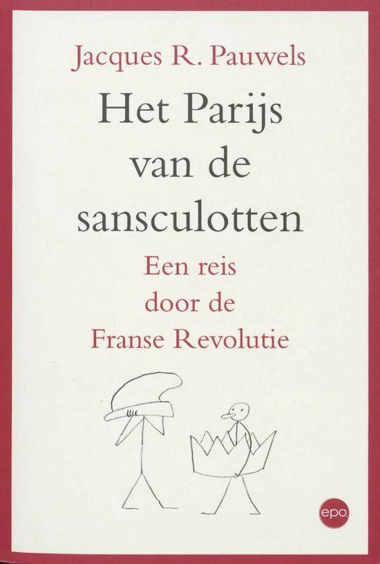 Het Parijs van de sansculotten, Een reis door de Franse revoluties