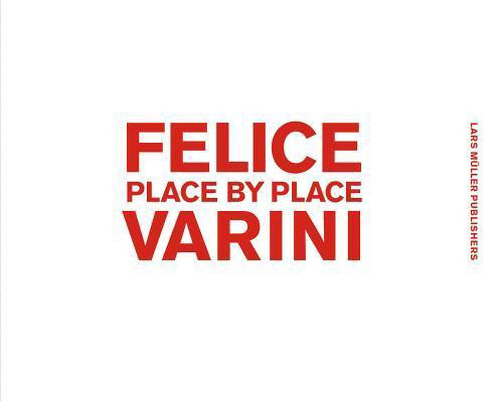 Felice Varini Place By Place