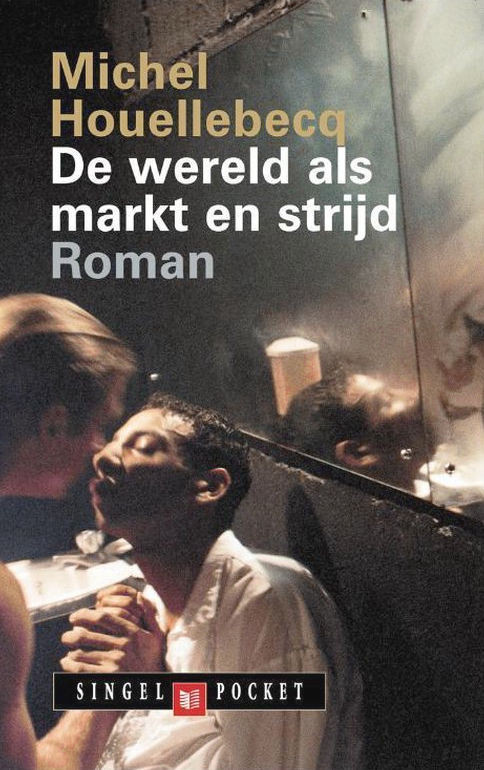 De wereld als markt en strijd