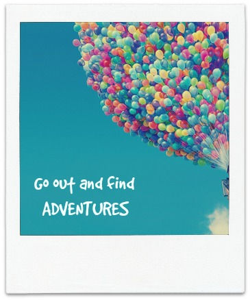 significa : ve al exterior y encuentra aventuras