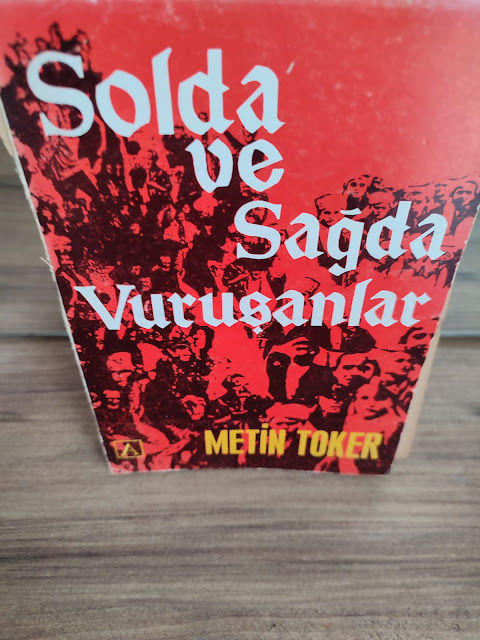 Solda ve Sağda Vuruşanlar - Kitap Tavsiyesi