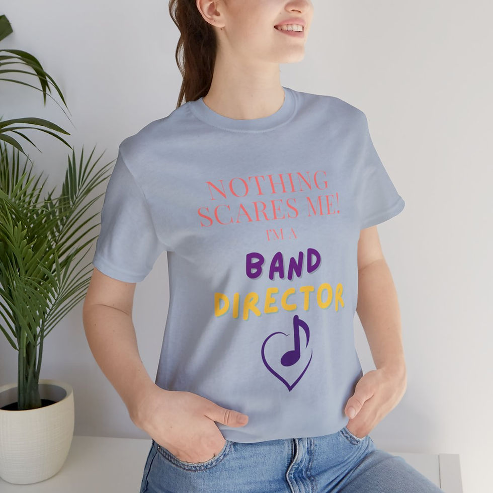 Thumbnail: Nothing Scares Me...Band Director