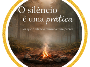 uma fogueira ao centro na parte de baixo e a frase: O silêncio é uma prática