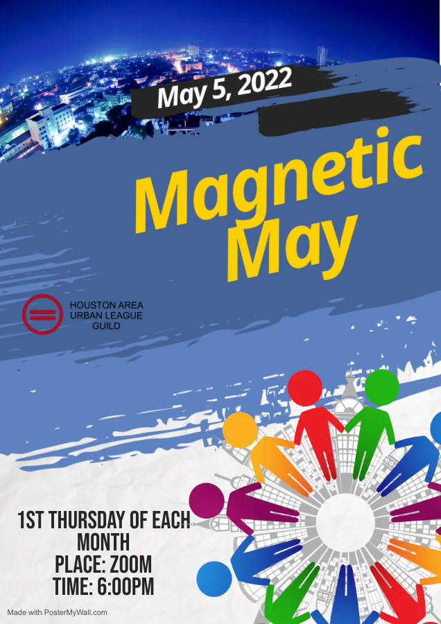 Monthly Guild Meeting - Magnetic May