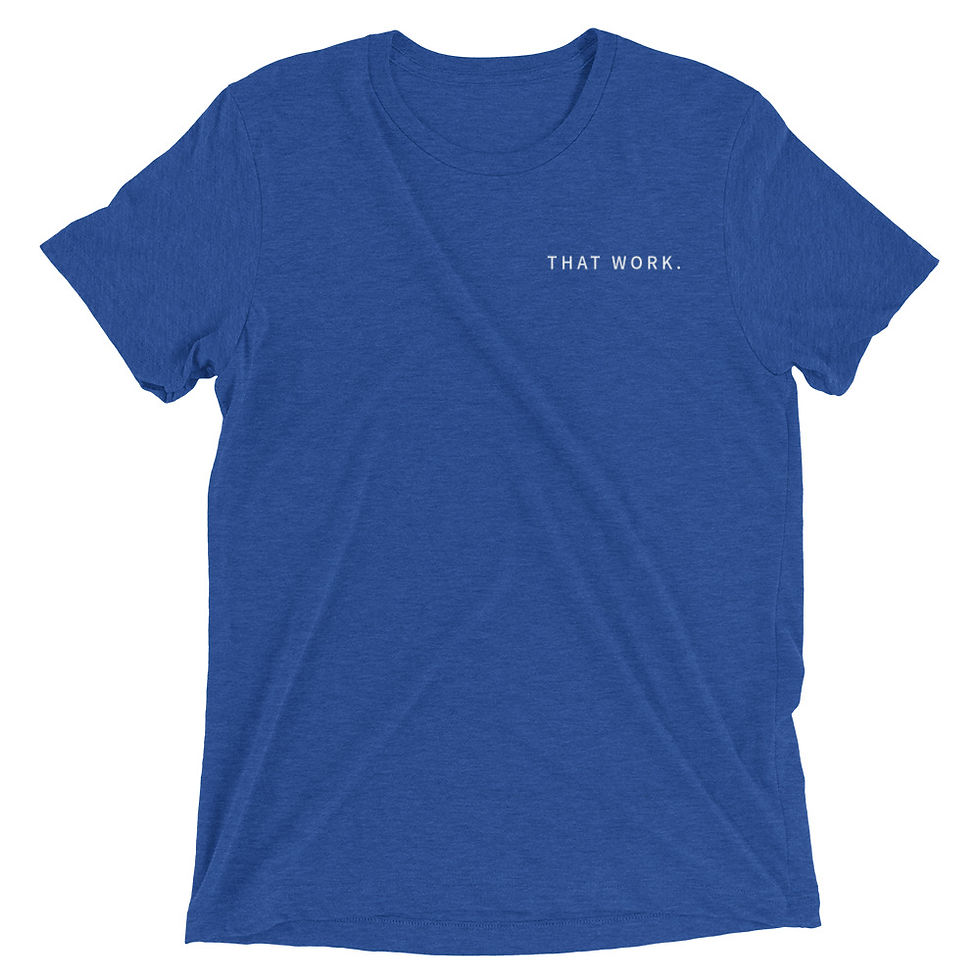 Thumbnail: THAT WORK Unisex Tri-Blend Tee