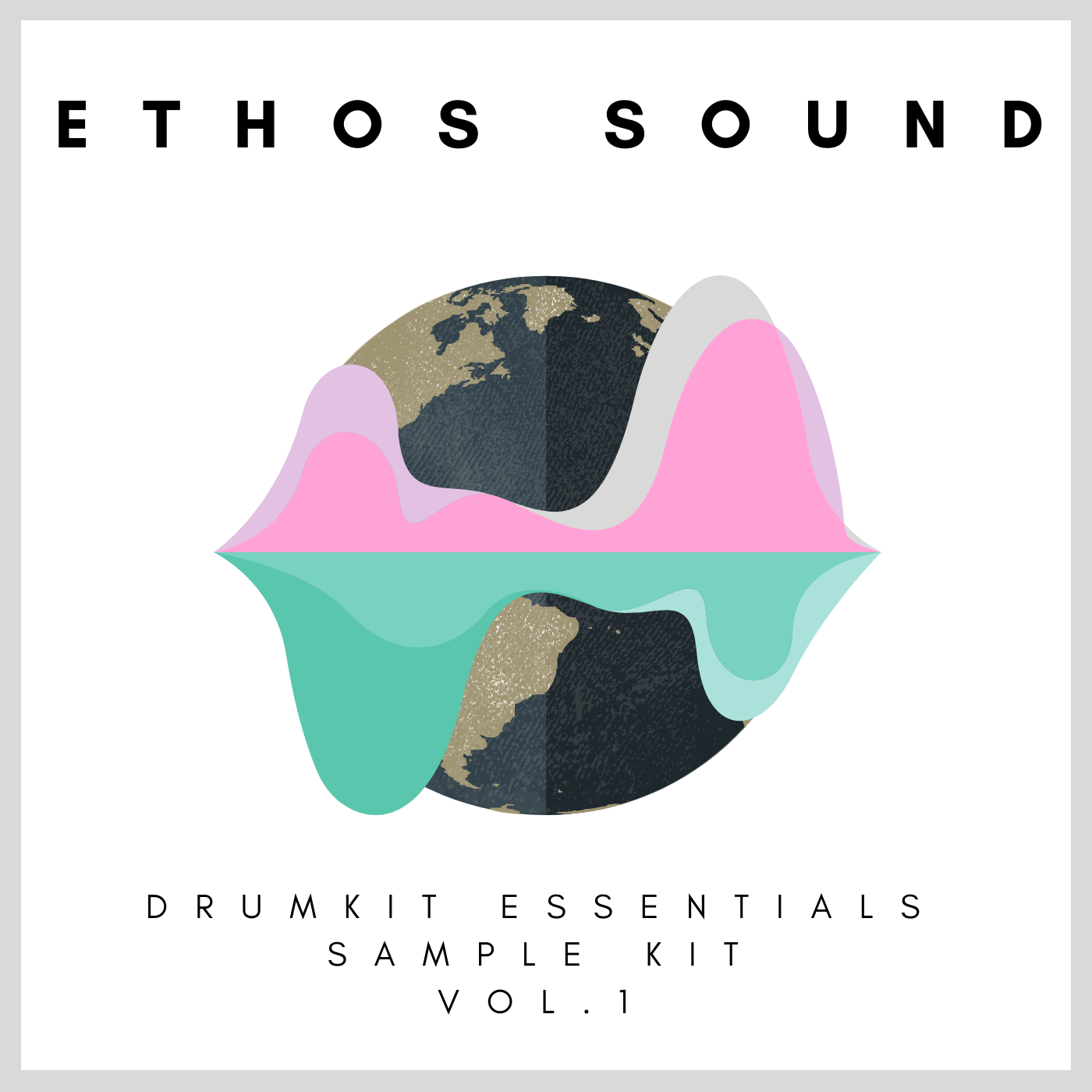 Ethos Sound Drum Kit Essentials Sample Pack Volume 1