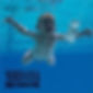 “Nevermind” - Nirvana