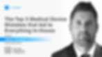 Workshop: The Top 3 Medical Device Mistakes that Led to Everything In-House