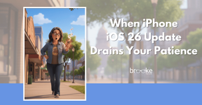 iPhones acting like me, in perimenopause