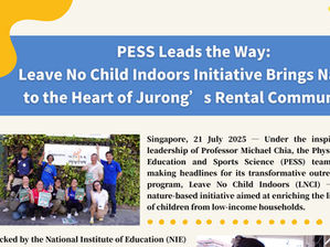 PESS Leads the Way: Leave No Child Indoors Initiative Brings Nature to the Heart of Jurong’s Rental Communities