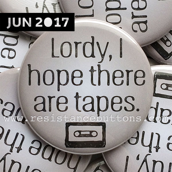 Lordy, I hope there are tapes.