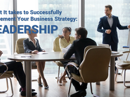 Implementing strategy? Leadership is job #1.  