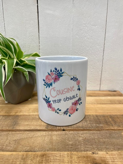 Mug: Cousine trop géniale