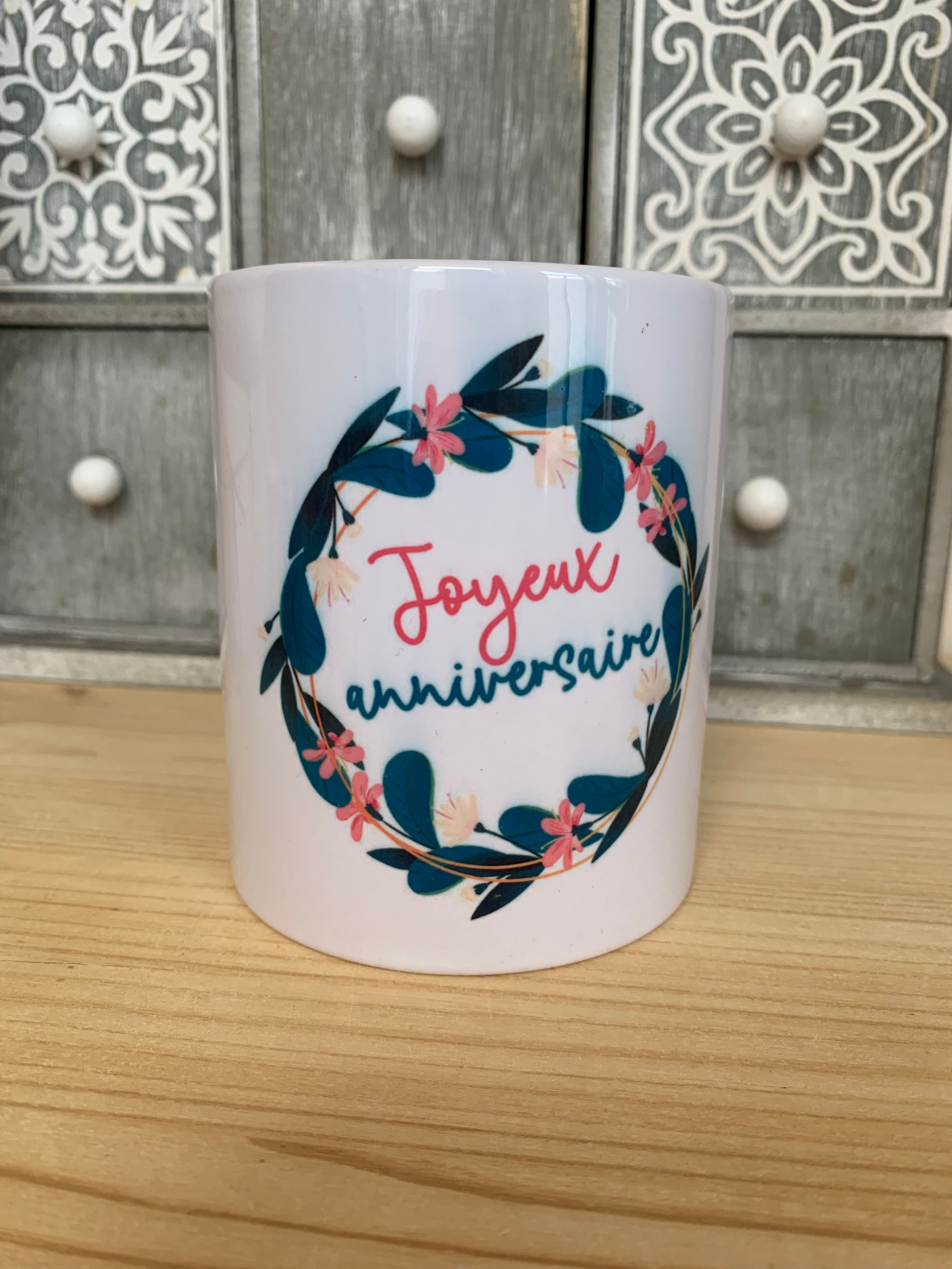 Mug: Joyeux anniversaire