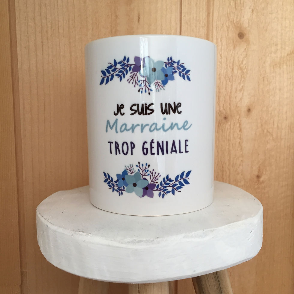Mug: Marraine trop géniale