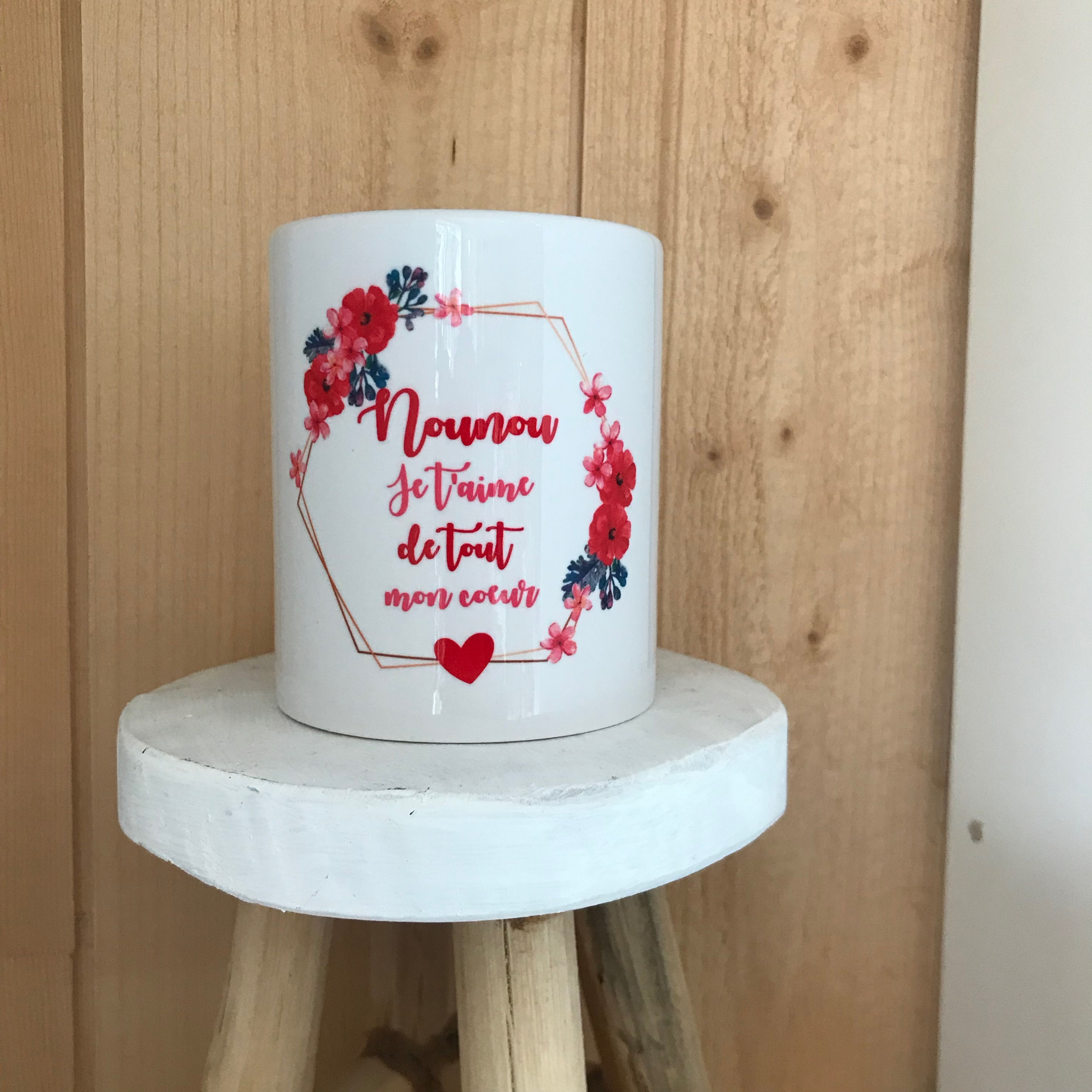 Mug: Nounou je t'aime de tout mon coeur