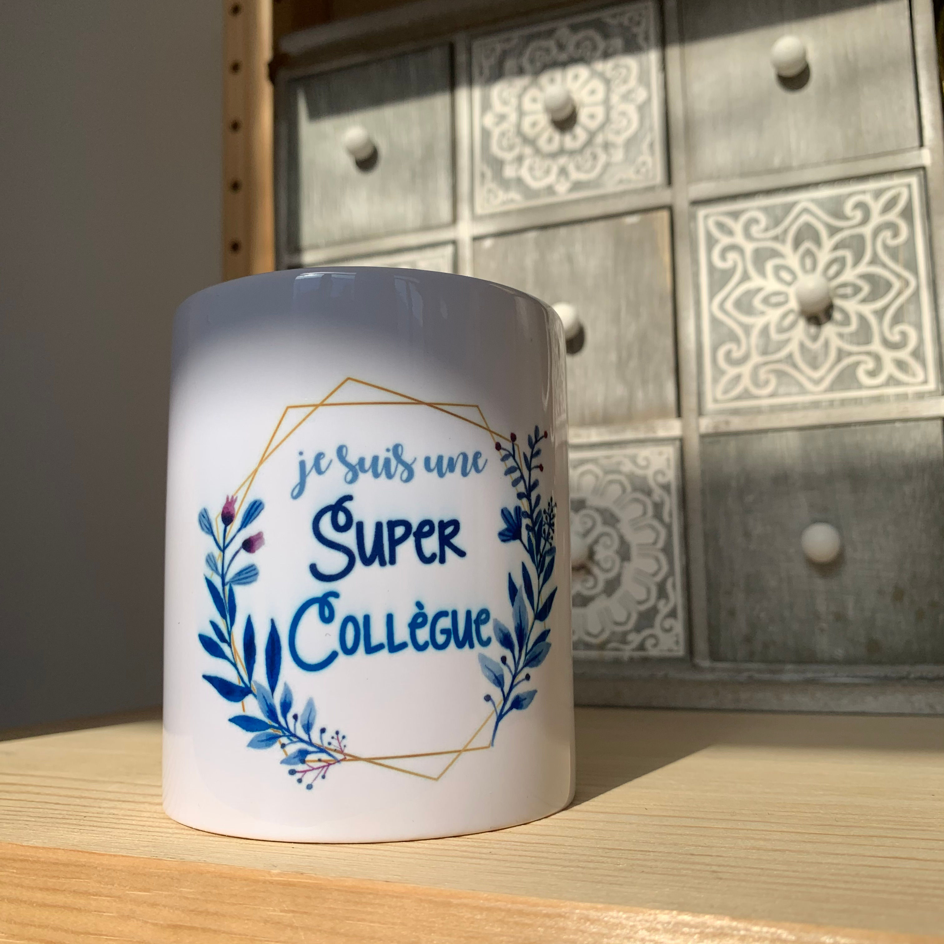 Mug: Je suis une super collègue