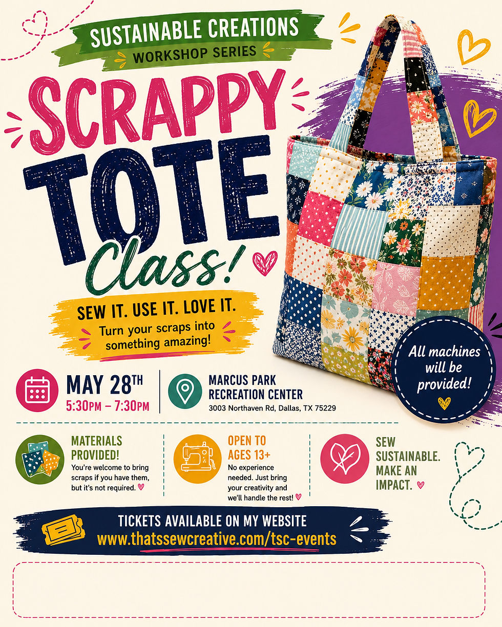Scrappy Totes- Sustainability Series