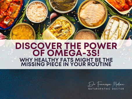 Tins of fish on a blue surface with herbs and garlic. Text: "Discover the Power of Omega-3s! Why Healthy Fats Might Be the Missing Piece in Your Routine.