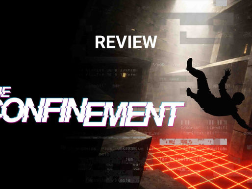 The Confinement - Review
