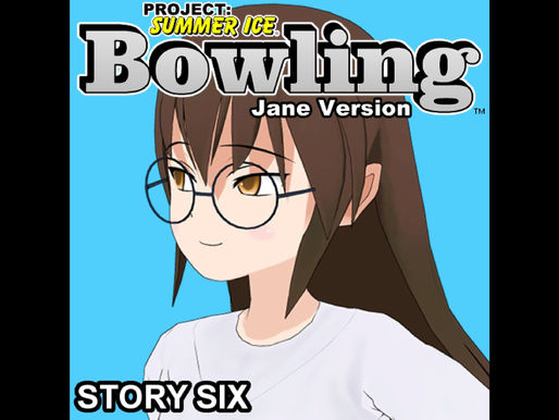 Bowling (Story Six) (Jane Version) - Project: Summer Ice - Walkthrough | Trophy Guide | Achievement Guide