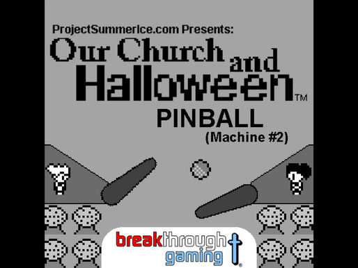 Pinball (Machine #2) - Our Church and Halloween RPG - Walkthrough | Trophy Guide | Achievement Guide