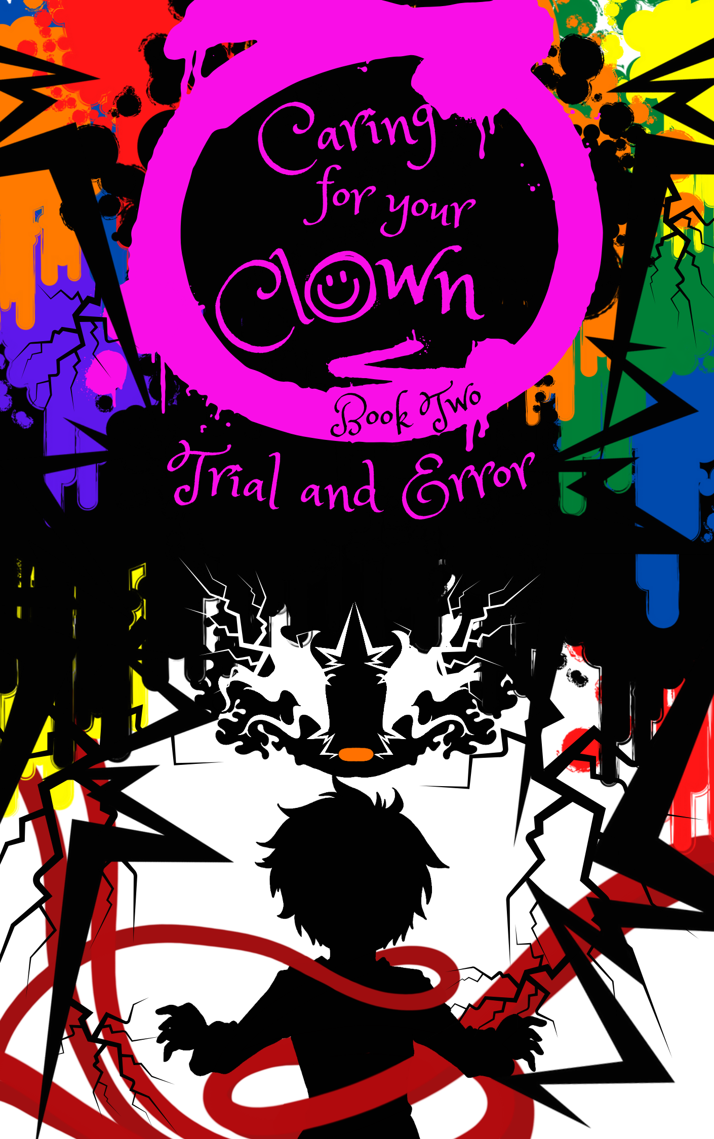 Caring for Your Clown Book Two: Trial and Error
