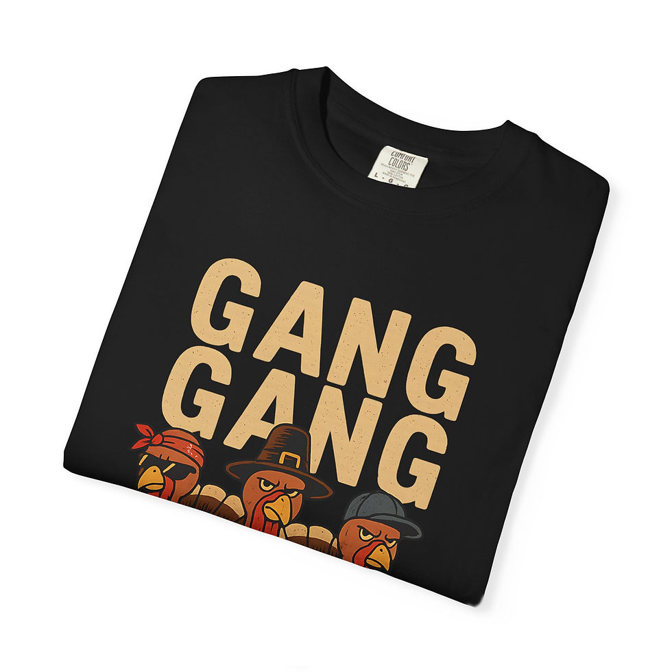 Thumbnail: Gang Gang Turkey Funny Thanksgiving Holiday T-shirt