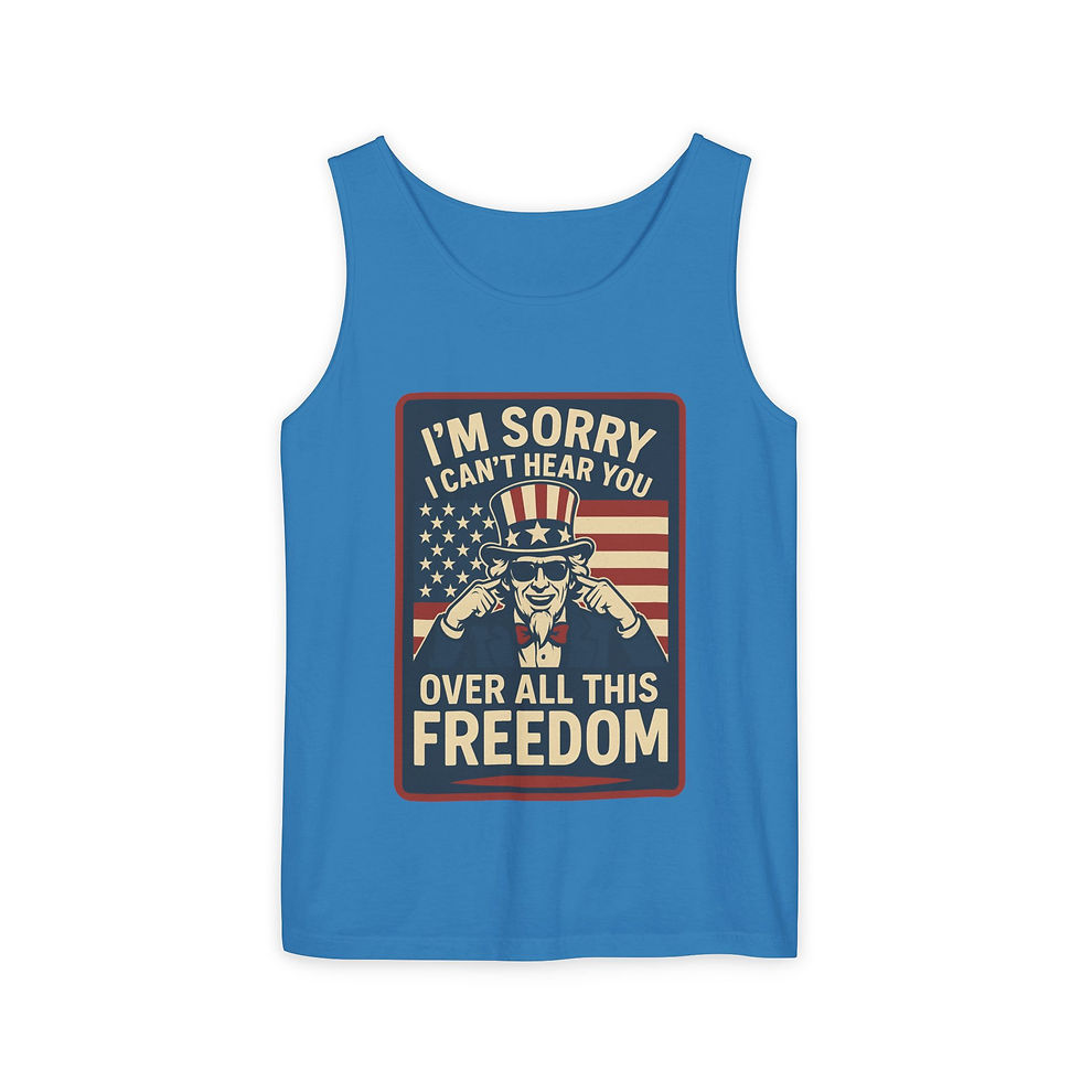 Thumbnail: Can't Hear You Over All This Freedom Funny Patriotic Unisex Tank Top