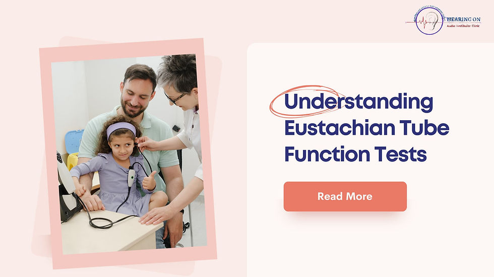 Understanding Eustachian Tube Function Tests Insights from Baranagar Speech and Hearing Clinic