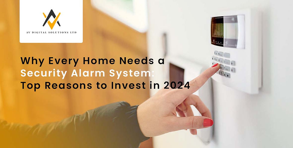 Why Every Home Needs a Security Alarm System Top Reasons to Invest in 2024