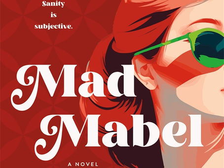 Mad Mabel introduced me to one of the most interesting characters I've ever encountered.