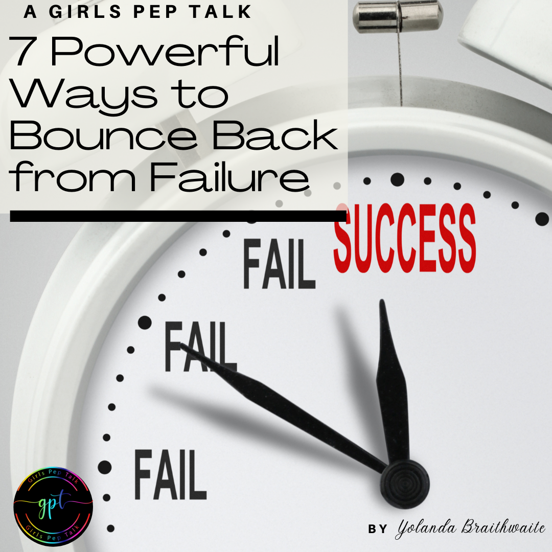 7 Powerful Ways to Bounce Back from Failure