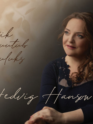 Hedvig Hanson. Kõik muutub lauluks