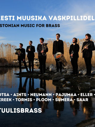 Tuulisbrass. “Eesti muusika vaskpillidele”