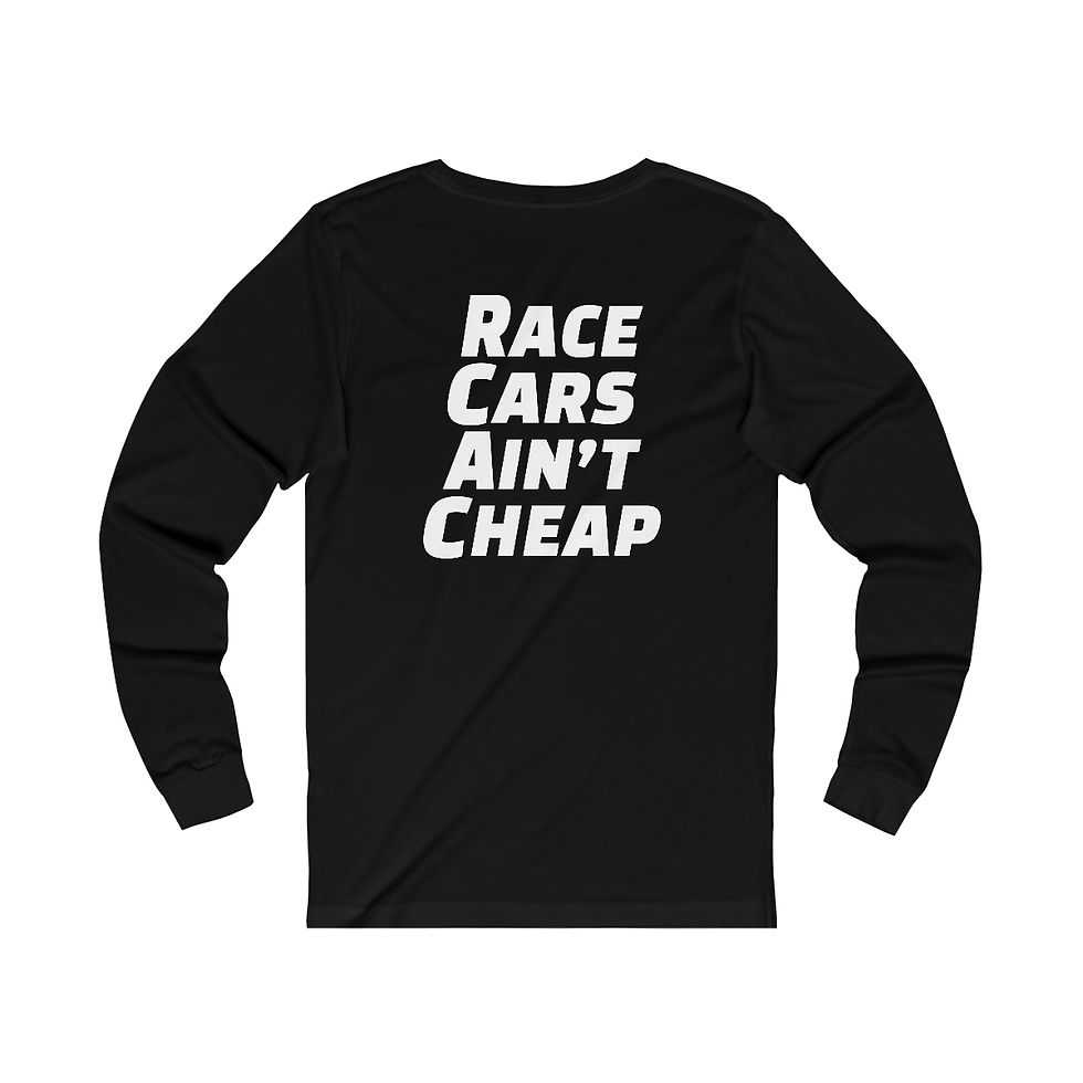 Thumbnail: Race Cars Ain't Cheap Long Sleeve T-Shirt